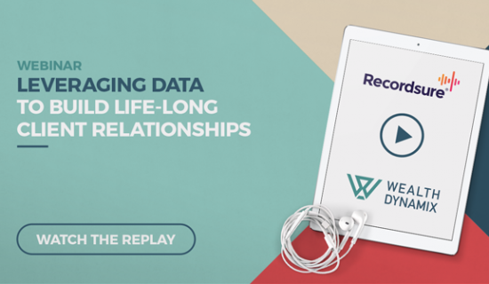Webinar: Leveraging data to build lifelong client relationships in wealth management