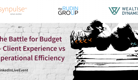 Webinar: Battle for Budget – Client Experience vs Operational Efficiency