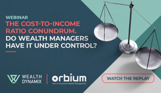 Webinar: The cost-to-income ratio conundrum. Do wealth managers have it under control?