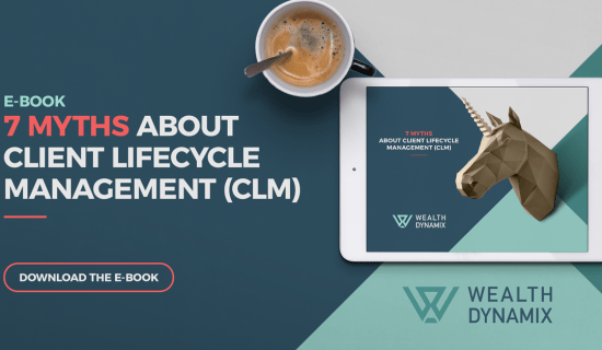 eBook: The 7 deadly myths of Client Lifecycle Management