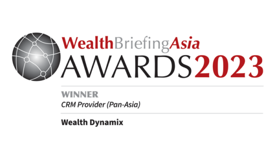 Wealth Dynamix cements global recognition as double winners at the WealthBriefing 2023 APAC awards for Best CRM AND Best Digital Offering in APAC