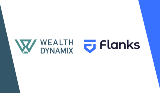 Transforming Client Relationship and Wealth Management: Wealth Dynamix joins forces with Flanks